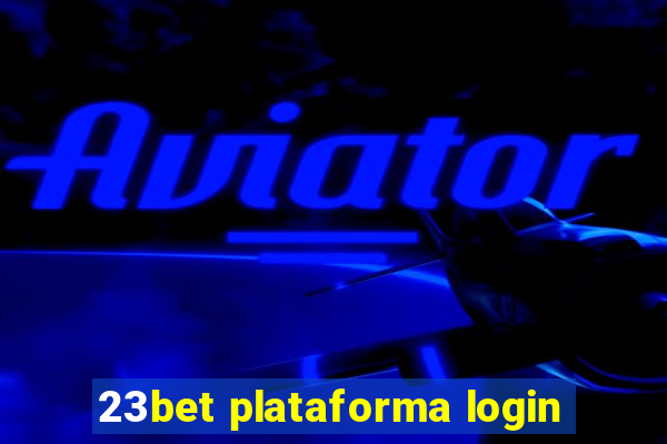 23bet plataforma login